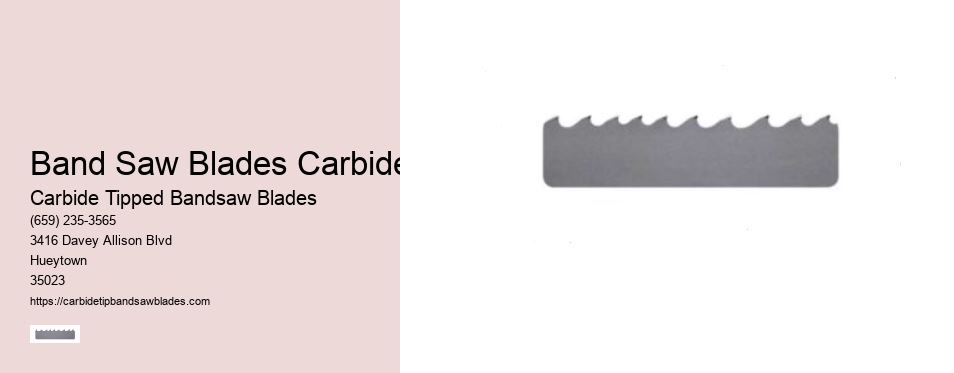 Band Saw Blades Carbide